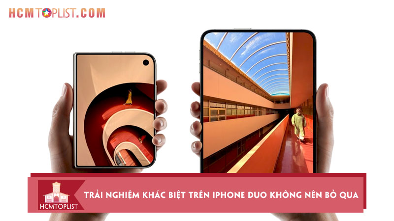 Nhung-trai-nghiem-khac-biet-tren-iphone-duo-khong-nen-bo-qua-hcmtoplist