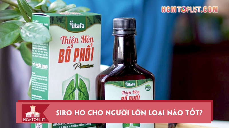 Siro-ho-cho-nguoi-lon-loai-nao-tot