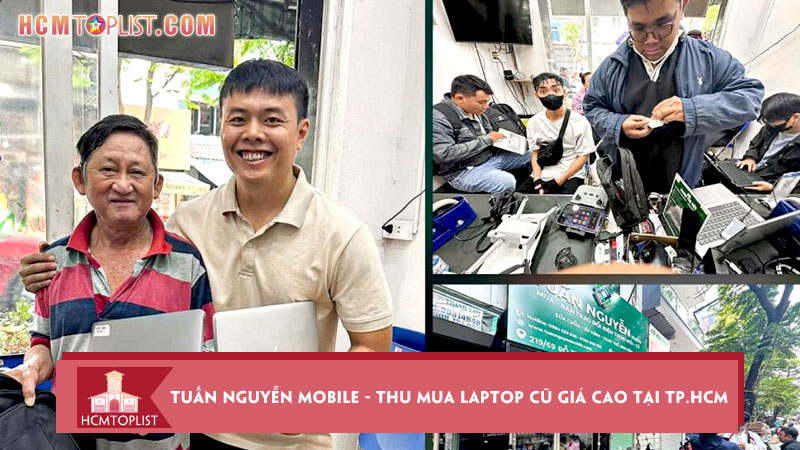 Tuan-nguyen-mobile-dia-chi-thu-mua-laptop-cu-gia-cao-tai-tp-hcm